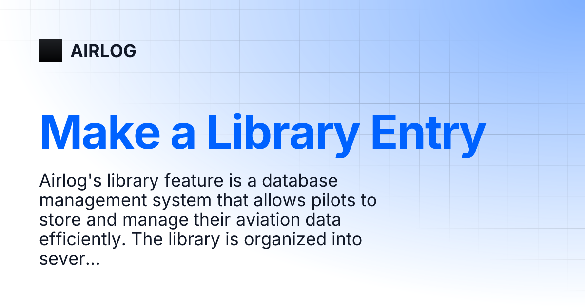 Make a Library Entry | AIRLOG